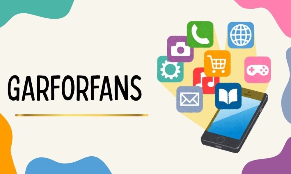 Garforfans: A Complete Guide to the Rising Digital Trend