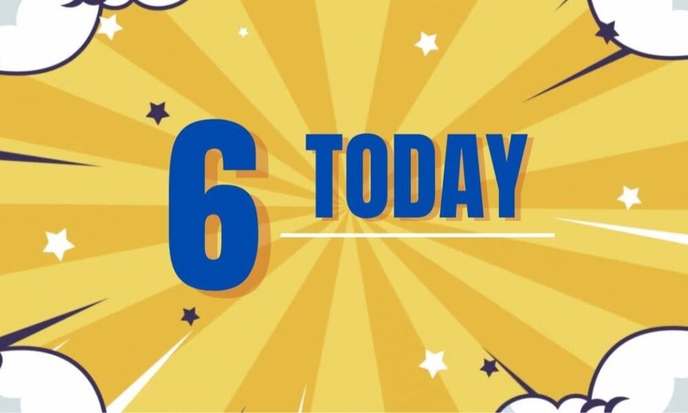 6Today Explained: Meaning, Features, and Online Use