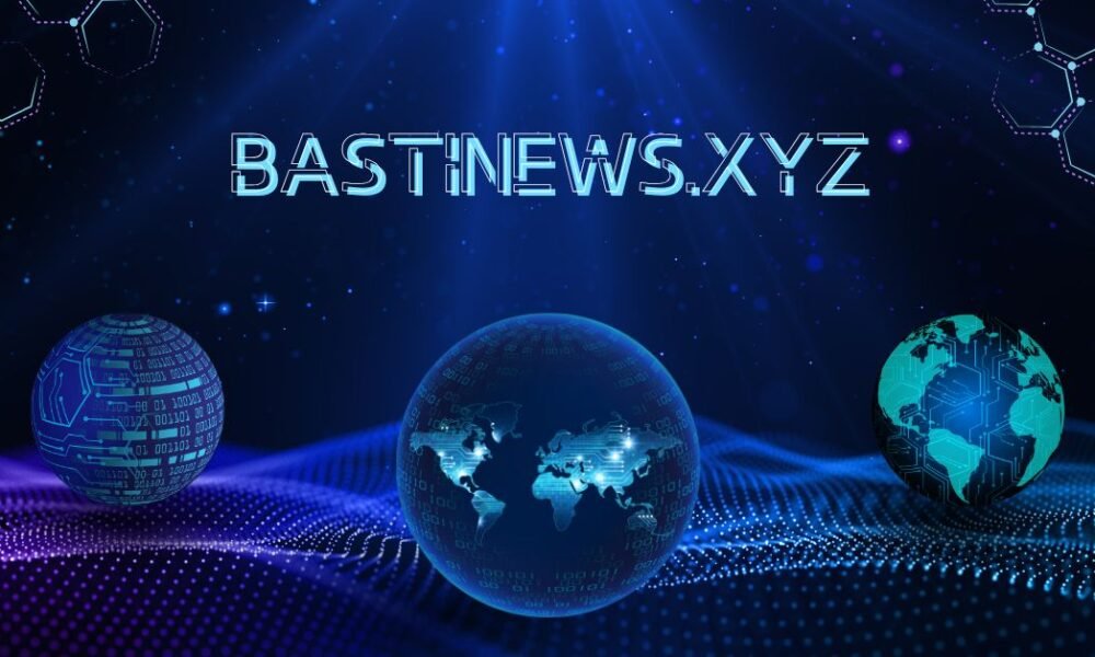 bastinews.xyz: A Practical Look at a Growing News Site