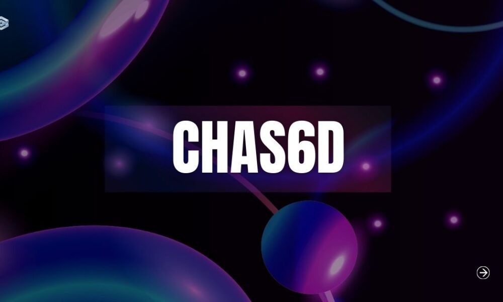 Chas6d: A Complete Guide to Understanding and Using It