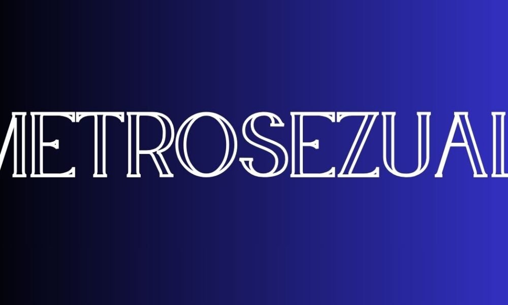 metrosezual