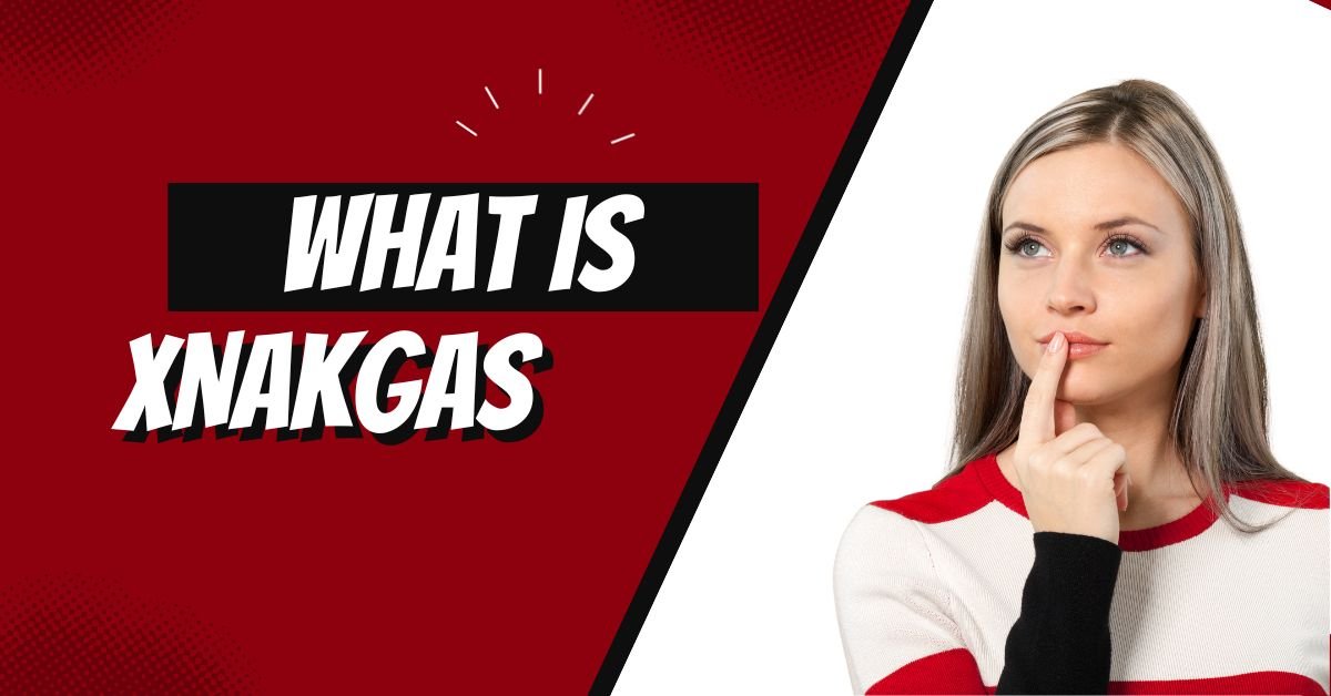 xnakgas