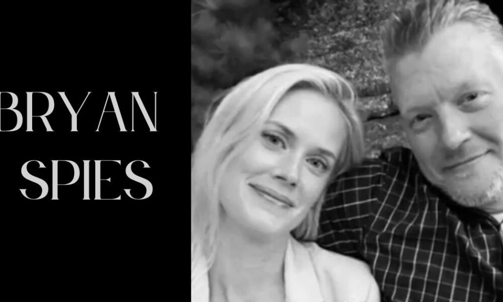 Bryan Spies: Life, Career, and Personal Insights