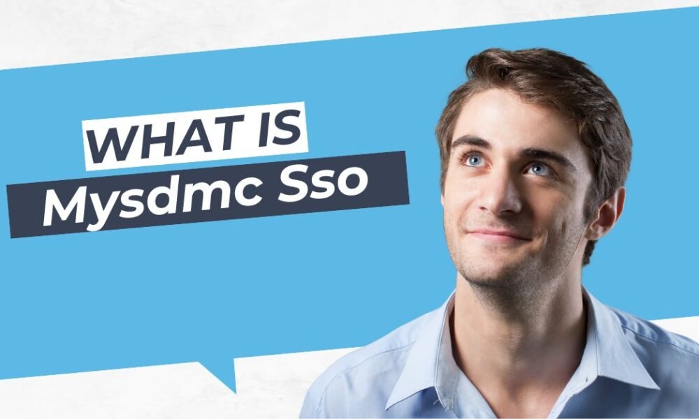 MYSDMC SSO: Complete Guide to Login, Access, and Troubleshooting