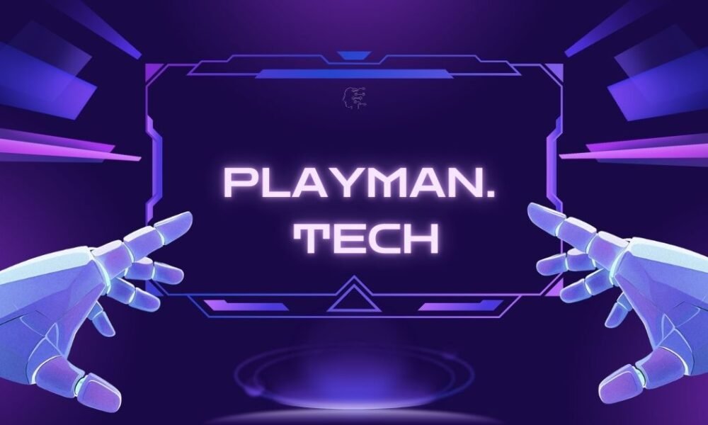 Playman. Tech: The Modern Gateway to Digital Entertainment