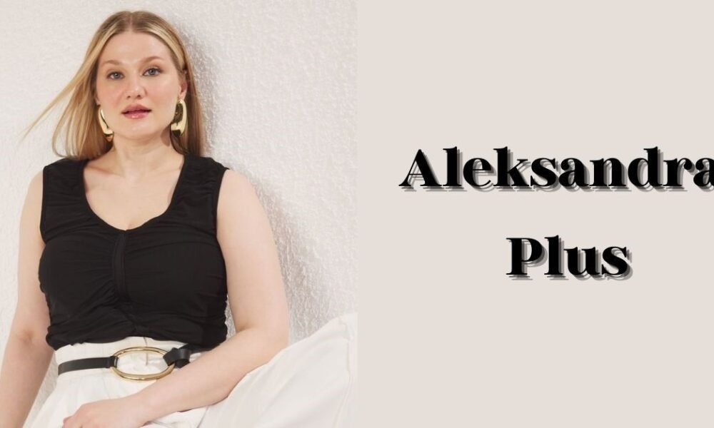 Aleksandra Plus