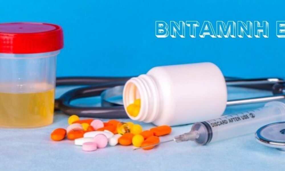 Bntamnh e Explained in Simple, Practical Terms