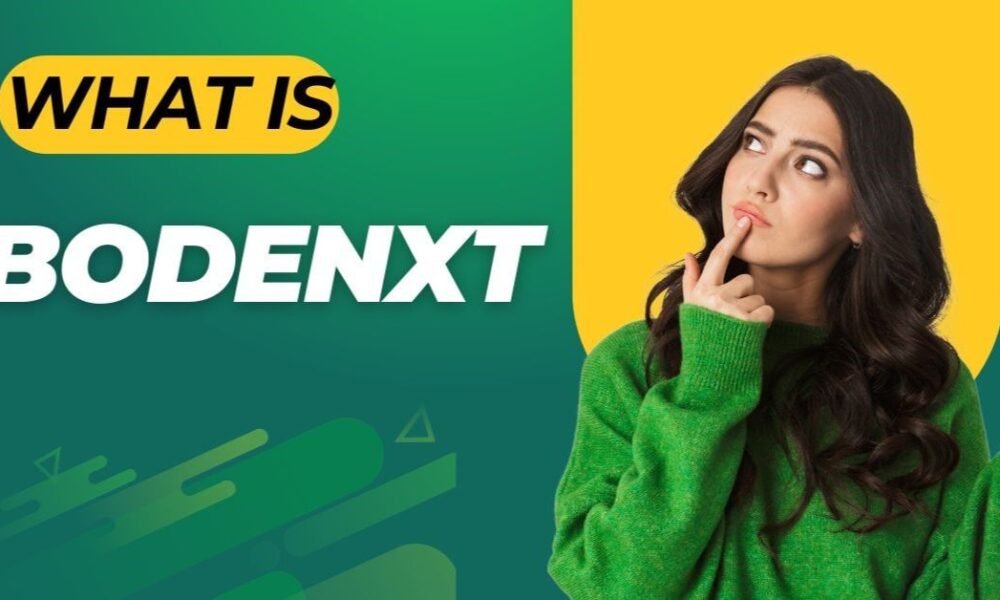 Bodenxt Explained: Features, Uses, and Real Value