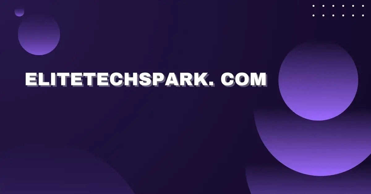 Elitetechspark. com