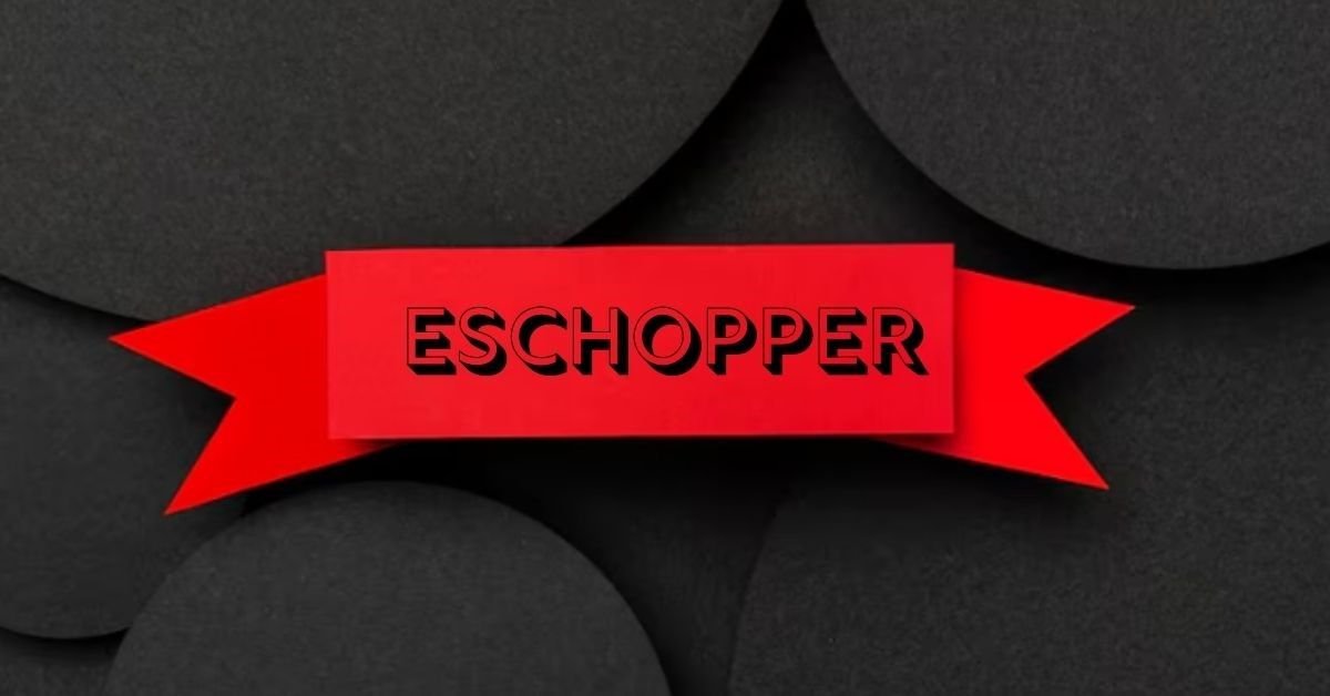 Eschopper