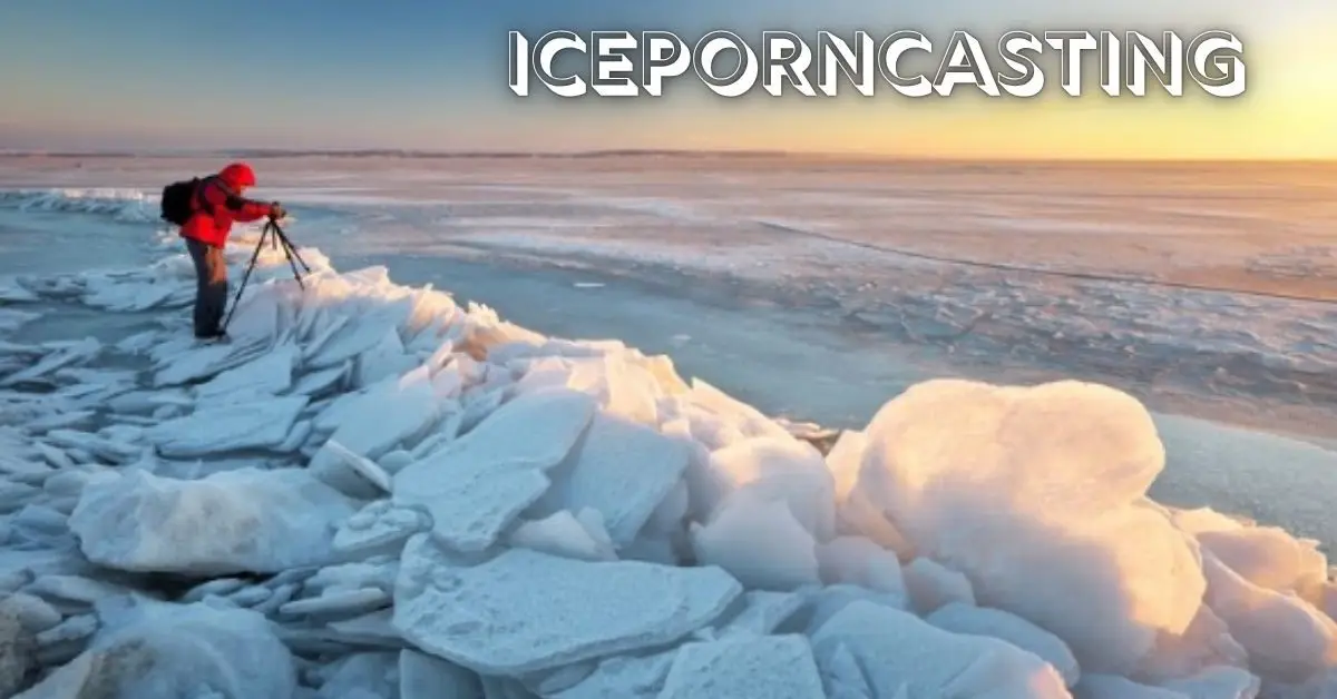 Iceporncasting