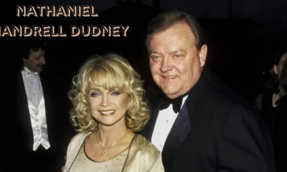 Nathaniel Mandrell Dudney: Life Beyond a Famous Name