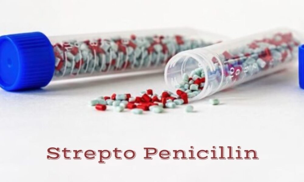 Strepto Penicillin: Uses, Benefits, and Safety Guide