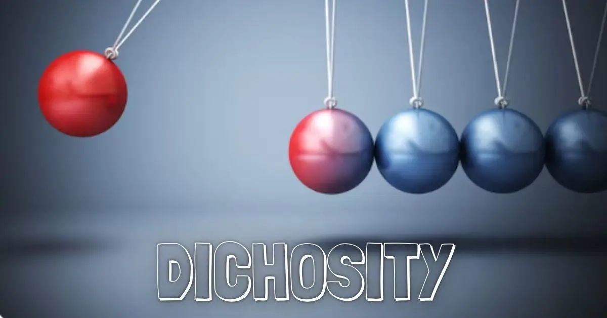 Dichosity