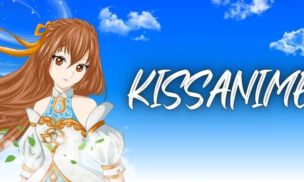 Kissanime: The Rise, Impact, and Evolution of Anime Streaming