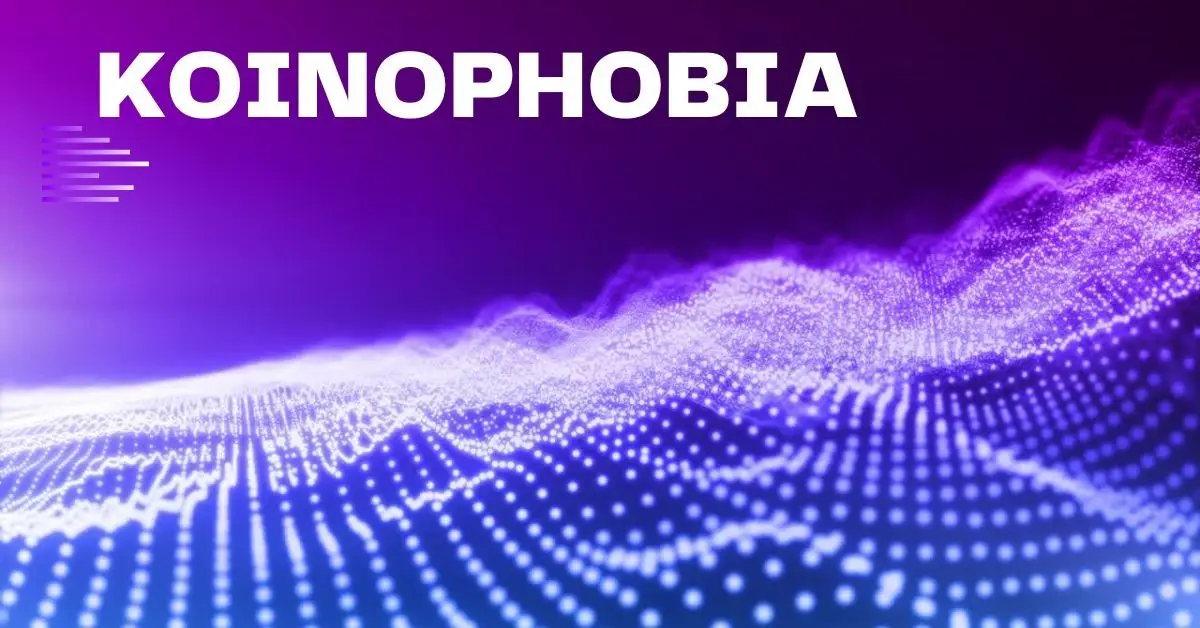 Koinophobia